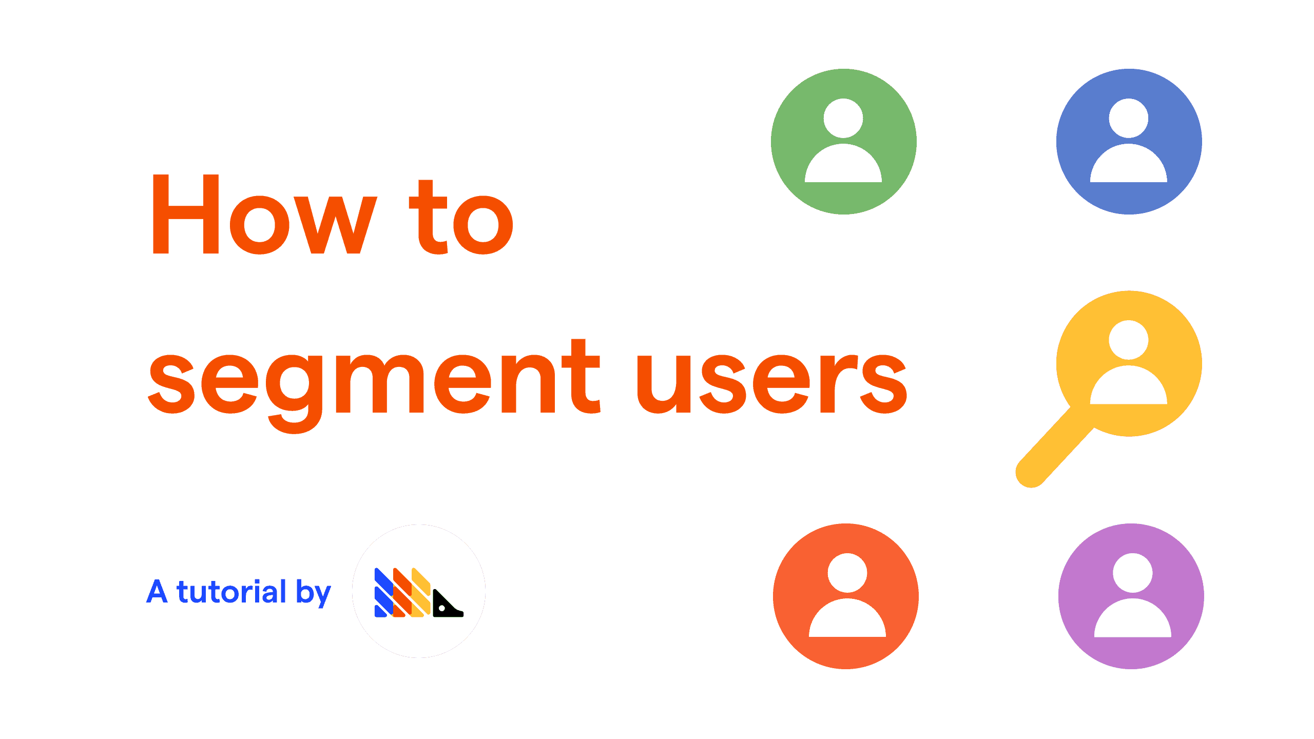 How to segment users